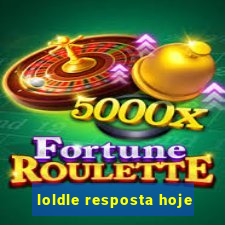 loldle resposta hoje